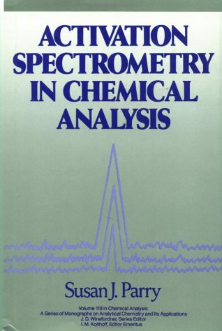 Imagen de archivo de Activation Spectrometry in Chemical Analysis a la venta por Better World Books