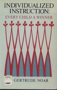 Imagen de archivo de Individualized Instruction: Every Child a Winner a la venta por FOLCHATT