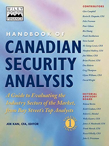 9780471641810: Handbook of Canadian Security Analysis: A Guide to Evaluating the Industry Sectors of the Market, from Bay Street's Top Analysts, Volume 1: 001 (Frontiers in Finance)