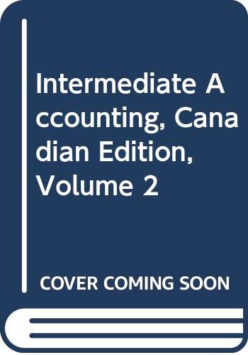 9780471641841: Intermediate Accounting, Canadian Edition, Volume 2