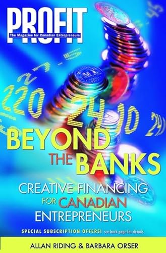 Beyond the Banks: Creative Financing for Canadian Entrepreneurs