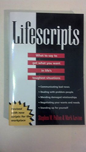 Beispielbild fr Lifescripts: What to Say to Get What You Want in Life's Toughest Situations zum Verkauf von Gulf Coast Books