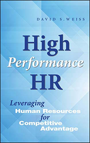 Beispielbild fr High Performance HR : Leveraging Human Resources for Competitive Advantage zum Verkauf von Better World Books