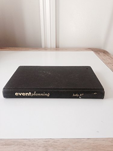 Beispielbild fr Event Planning : The Ultimate Guide to Successful Meetings, Corporate Events, Fundraising Galas, Conferences, Conventions, Incentives and Other Special Events zum Verkauf von Wonder Book