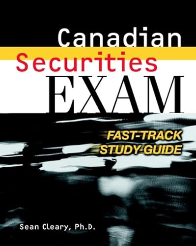 Beispielbild fr Canadian Securities Exam : Fast-Track Study Guide zum Verkauf von Better World Books: West