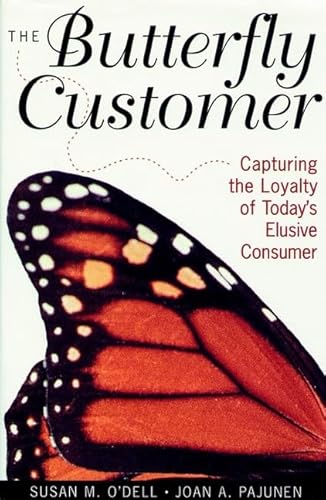 9780471645184: The Butterfly Customer: Capturing the Loyalty of Today's Elusive Consumer