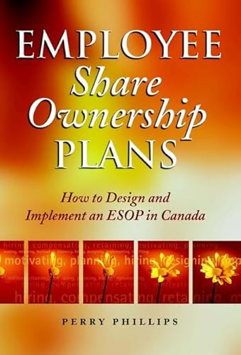 Beispielbild fr Employee Share Ownership Plans: How to Design and Implement an ESOP in Canada zum Verkauf von Zoom Books Company