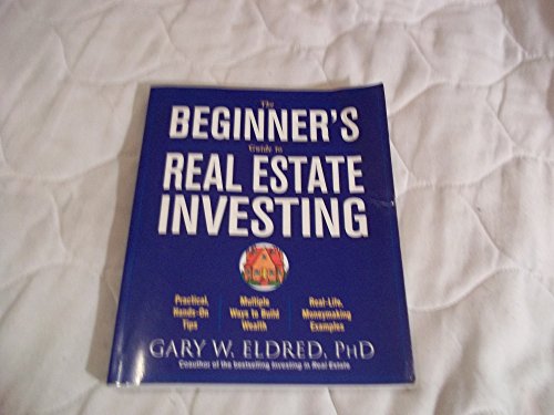Stock image for The Beginner's Guide to Real Estate Investing for sale by Wonder Book