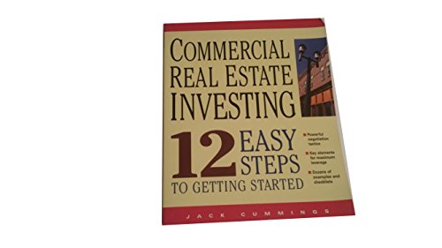 Beispielbild fr Commercial Real Estate Investing 12 Easy Steps to Getting Started zum Verkauf von Wonder Book