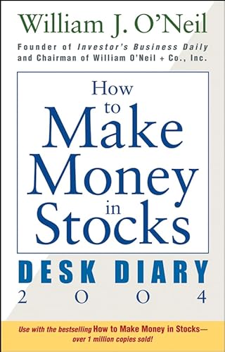 Stock image for How to Make Money in Stocks Desk Diary 2004 for sale by Goodwill Southern California