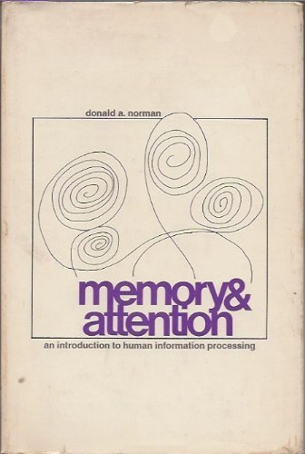 Beispielbild fr Memory and Attention: Introduction to Human Information Processing zum Verkauf von Buchpark