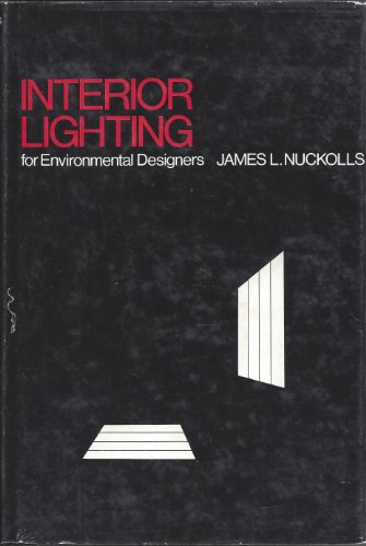 9780471651635: Nuckolls Interior ∗lighting∗ For Environmental Designers