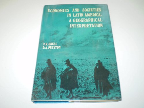 Imagen de archivo de Economies and societies in Latin America: A geographical interpretation a la venta por Wonder Book