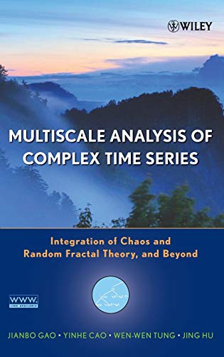 Stock image for Multiscale Analysis of Complex Time Series: Integration of Chaos and Random Fractal Theory, and Beyond for sale by Books Unplugged