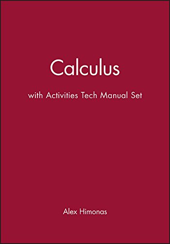 Calculus, 1e with Activities Tech Manual Set (9780471654964) by Himonas, Alex