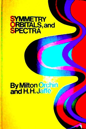 Stock image for Symmetry, Orbitals, and Spectra for sale by Better World Books
