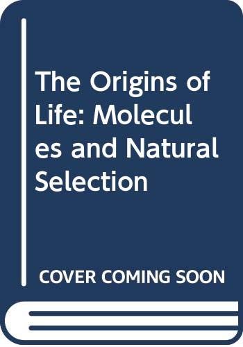 Stock image for The Origins of Life: Molecules and Natural Selection for sale by dsmbooks