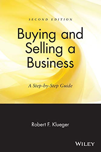 Stock image for Buying and Selling a Business: A Step-by-Step Guide for sale by SecondSale