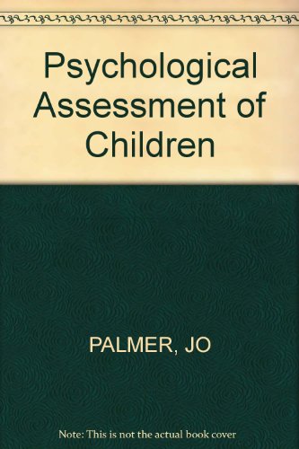 Beispielbild fr The psychological assessment of children zum Verkauf von Wonder Book