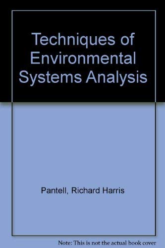 Techniques of Environmental Systems Analysis - Pantell, Richard Harris