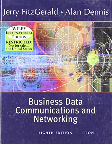 Beispielbild fr Wie Business Data Communications and Networking, Eighth Edition, International Edition zum Verkauf von Better World Books