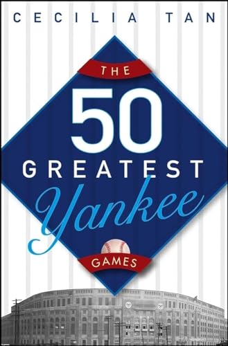 Stock image for The 50 Greatest Yankee Games for sale by Better World Books