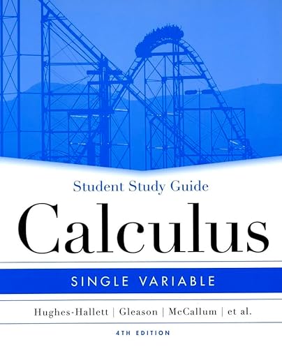 Stock image for Student Study Guide to accompany Calculus: Single Variable, 4th Edition for sale by Midtown Scholar Bookstore