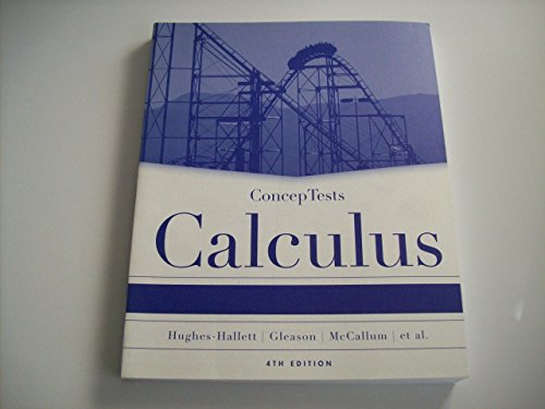 Imagen de archivo de Calculus, ConcepTests: Single and Multivariable a la venta por Irish Booksellers