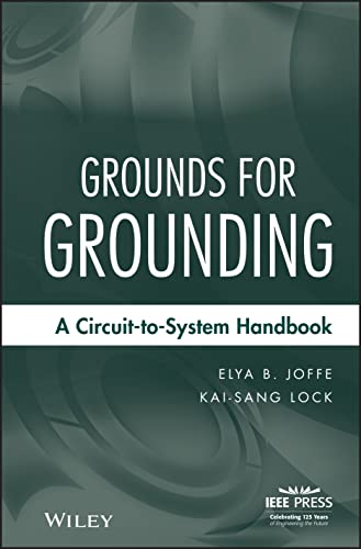 9780471660088: Grounds for Grounding: A Circuit-to-System Handbook