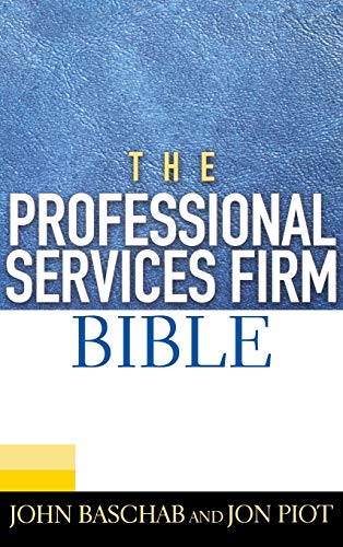 Imagen de archivo de The Professional Services Firm Bible a la venta por BooksRun