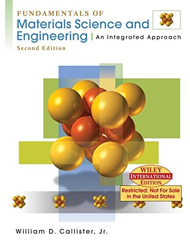 Imagen de archivo de Fundamentals of Materials Science and Engineering: An Integrated Approach a la venta por ThriftBooks-Dallas