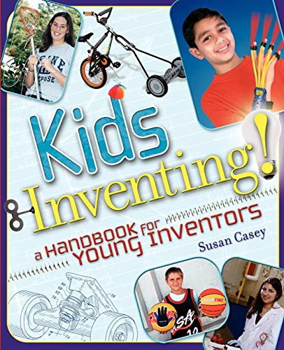 Stock image for Kids Inventing!: A Handbook for Young Inventors for sale by WorldofBooks