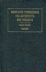 Beispielbild fr Simplified Engineering for Architects & Builders Fourth Edition zum Verkauf von Harry Alter