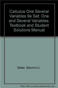 Calculus, Textbook and Student Solutions Manual: One and Several Variables (9780471662730) by Salas, Saturnino L.; Hille, Einar; Etgen, Garret J.