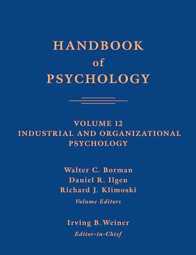 9780471666745: Handbook of Psychology: Industrial and Organizational Psychology