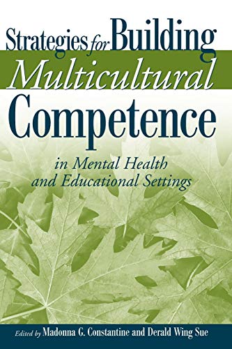 Stock image for Strategies for Building Multicultural Competence in Mental Health and Educational Settings for sale by Better World Books