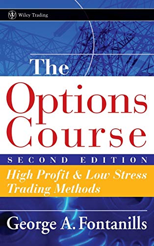 Imagen de archivo de The Options Course Second Edition: High Profit & Low Stress Trading Methods (Wiley Trading) a la venta por HPB-Red