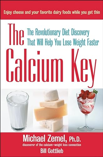 9780471668527: Calcium Key: The Revolutionary Diet Discovery That Will Help You Lose Weight Faster