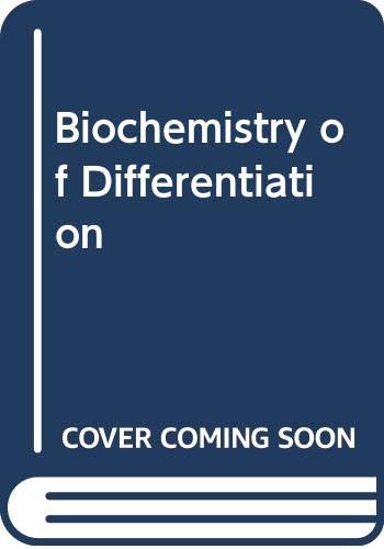 Beispielbild fr Biochemistry of Differentiation zum Verkauf von Wonder Book