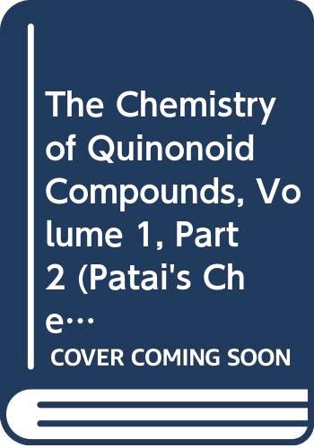 9780471669326: Chemistry of the Quinonoid Compounds