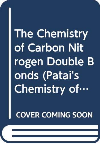 Stock image for Chemistry of Carbon-Nitrogen Double Bond for sale by Better World Books