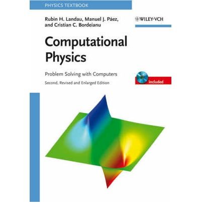 9780471671909: Computational Physics: Problem Solving With Computers