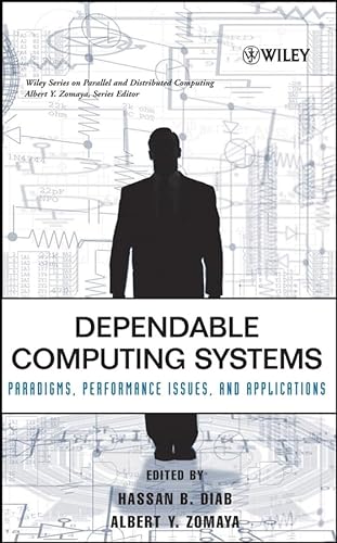 9780471674221: Dependable Computing Systems: Paradigms, Performance Issues, and Applications (Wiley Series on Parallel and Distributed Computing): 46