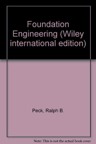 9780471675860: Foundation Engineering (Wiley international edition)