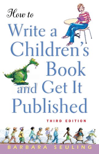 Beispielbild fr How to Write a Children's Book and Get It Published zum Verkauf von Better World Books