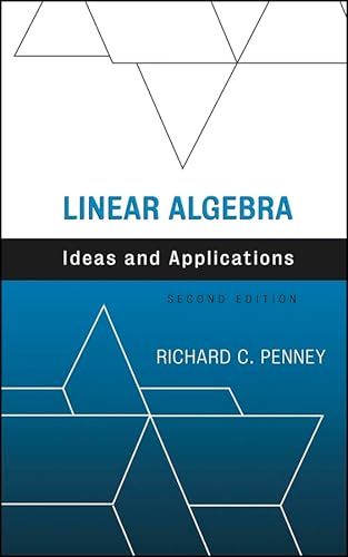 Imagen de archivo de Linear Algebra: Ideas and Applications a la venta por Wrigley Books