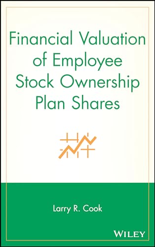 Imagen de archivo de Financial Valuation of Employee Stock Ownership Plan Shares a la venta por Blackwell's