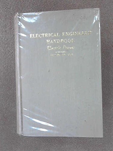 9780471678816: Electrical Engineers Handbook: Electrical Power
