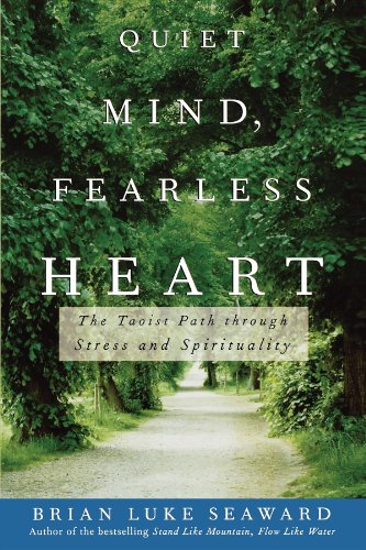 Imagen de archivo de Quiet Mind, Fearless Heart: The Taoist Path through Stress and Spirituality a la venta por Jenson Books Inc