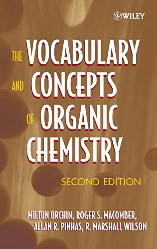 Imagen de archivo de The Vocabulary and Concepts of Organic Chemistry a la venta por Red's Corner LLC